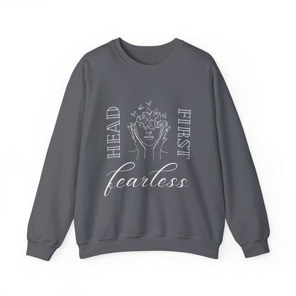 Head First, Fearless Crewneck Sweatshirt