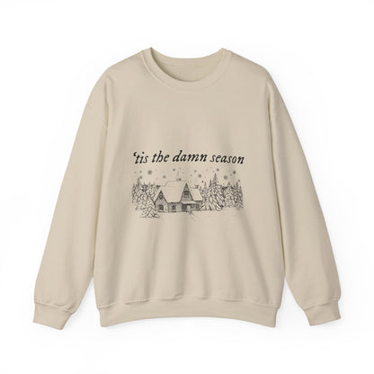 'tis the damn season Crewneck Sweatshirt