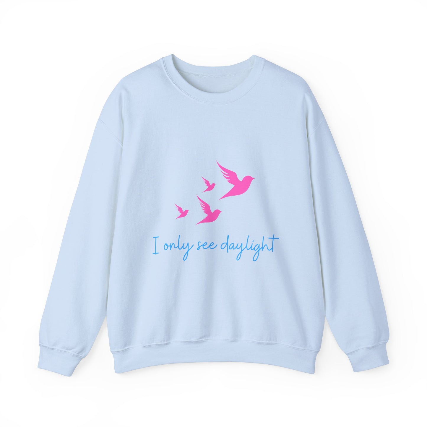I Only See Daylight Crewneck Sweatshirt
