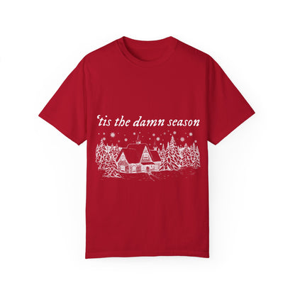 'Tis The Damn Season Unisex Comfort Colors T-Shirt - Cozy Holiday Vibes