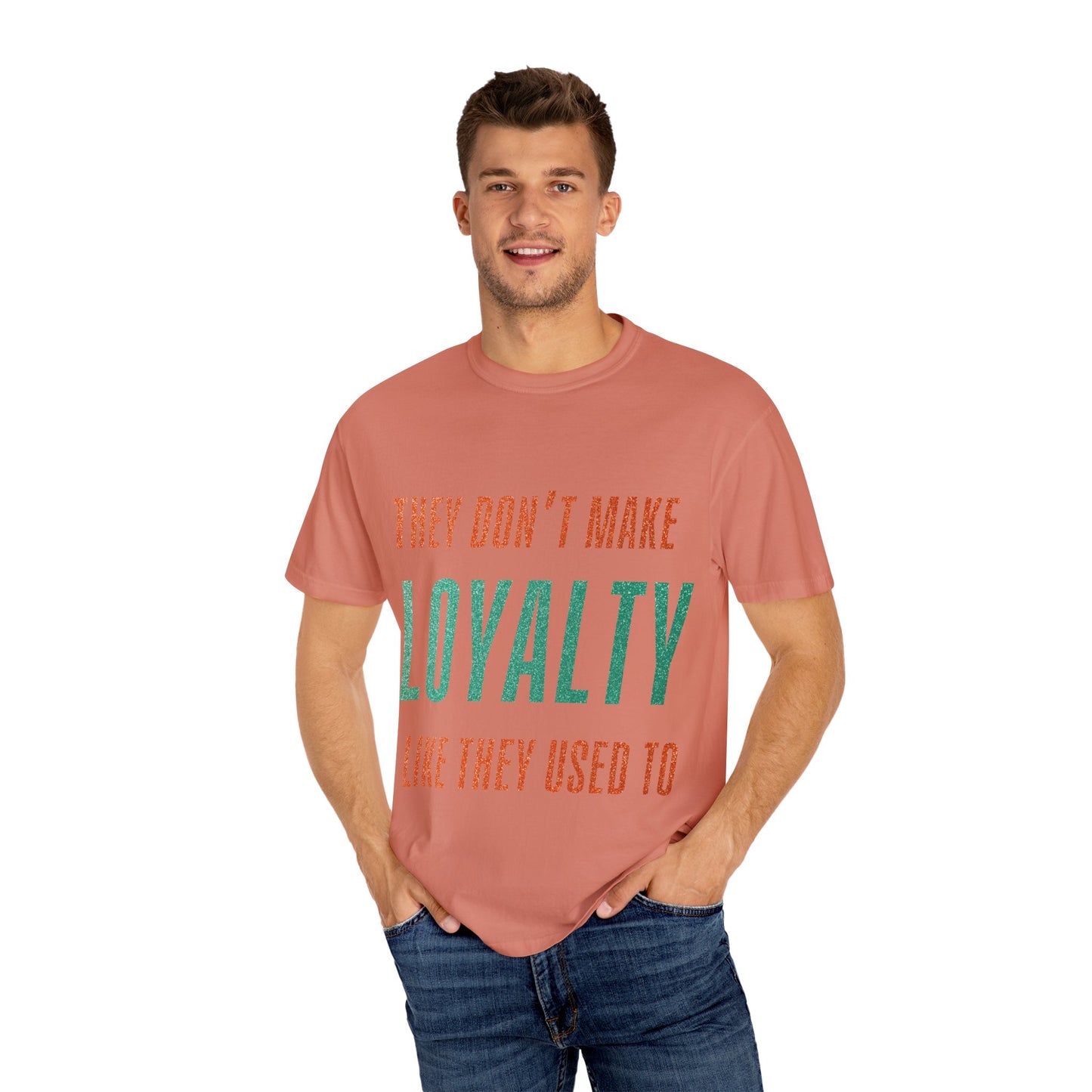 Loyalty Unisex Comfort Colors T-Shirt