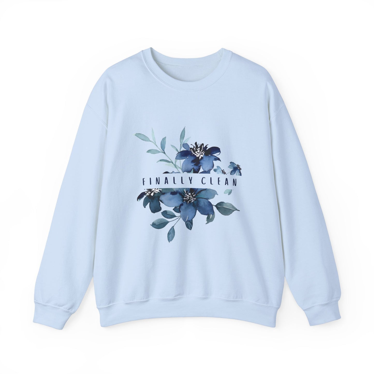 Finally Clean Crewneck Sweatshirt