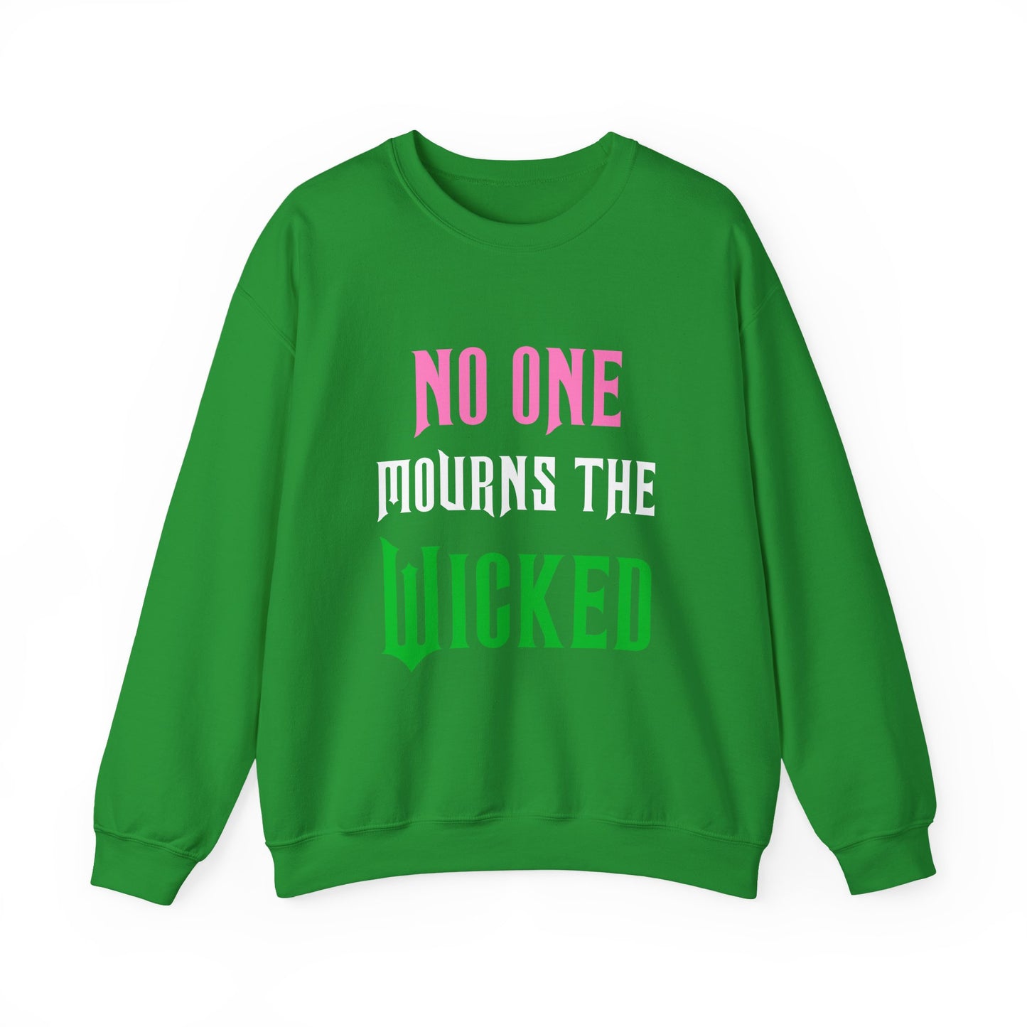 No One Mourns The Wicked Crewneck Sweatshirt