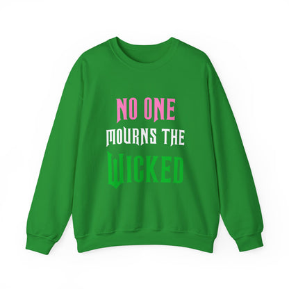 No One Mourns The Wicked Crewneck Sweatshirt