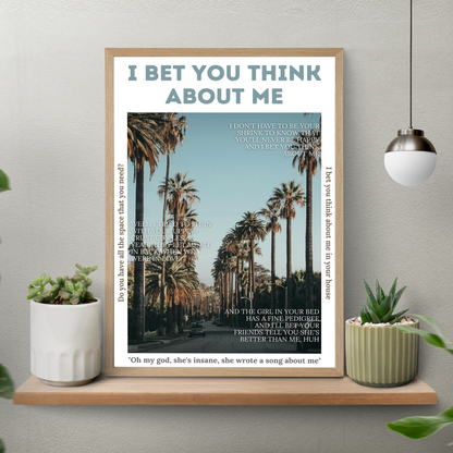 I Bet You Think About Me – Aesthetic Poster