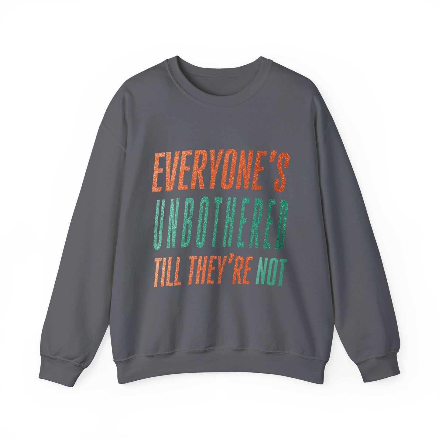 Unbothered Crewneck Sweatshirt