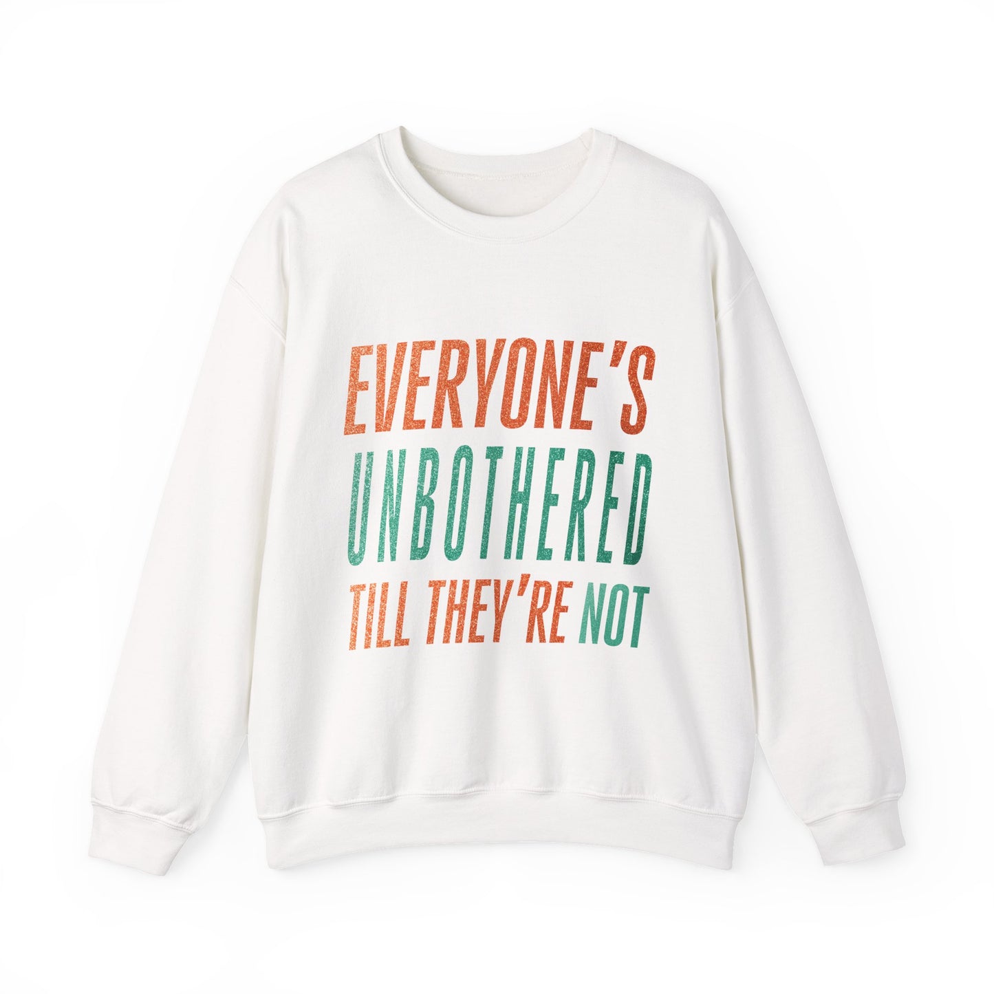 Unbothered Crewneck Sweatshirt