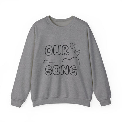 Our Song Crewneck Sweatshirt