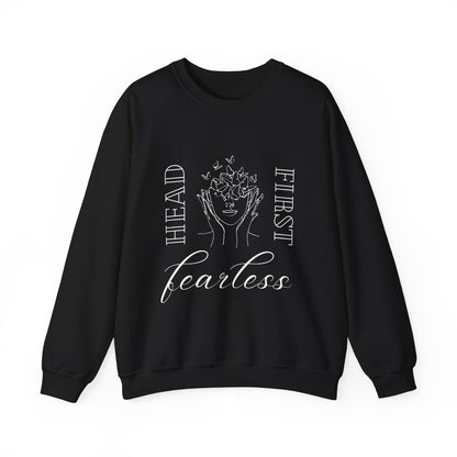 Head First, Fearless Crewneck Sweatshirt