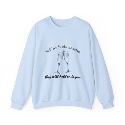 Hold On To The Memories Crewneck Sweatshirt