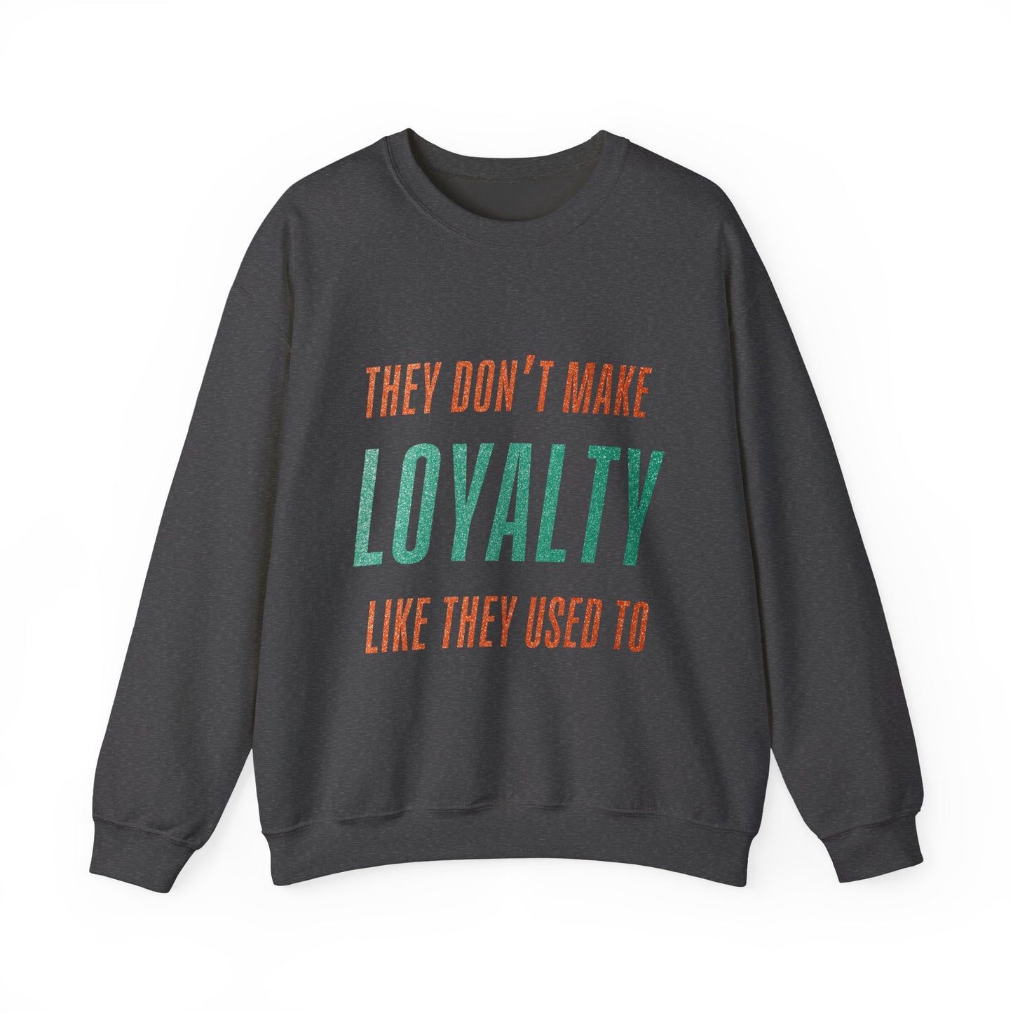 Loyalty Crewneck Sweatshirt
