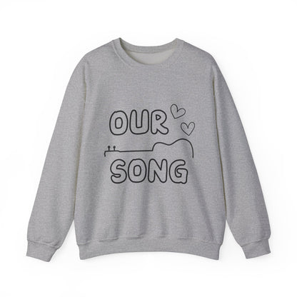 Our Song Crewneck Sweatshirt