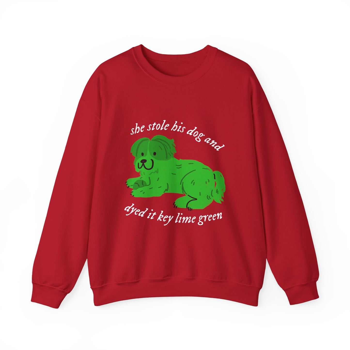 She Stole His Dog Crewneck Sweatshirt