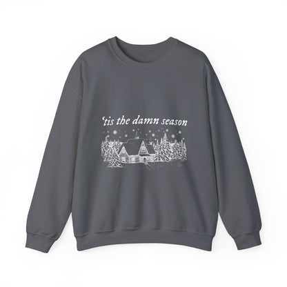 'tis the damn season Crewneck Sweatshirt
