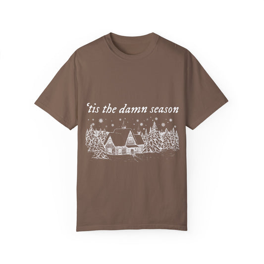 'Tis The Damn Season Unisex Comfort Colors T-Shirt - Cozy Holiday Vibes