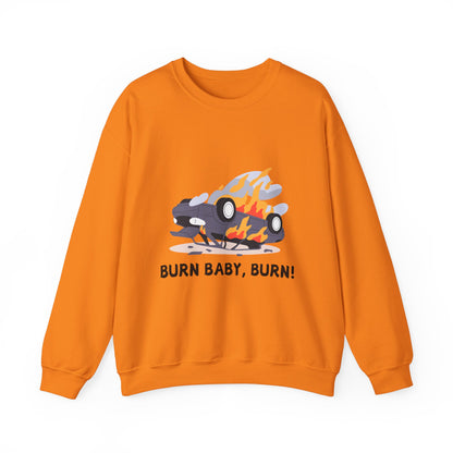 Burn Baby, Burn! Crewneck Sweatshirt