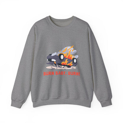 Burn Baby, Burn! Crewneck Sweatshirt