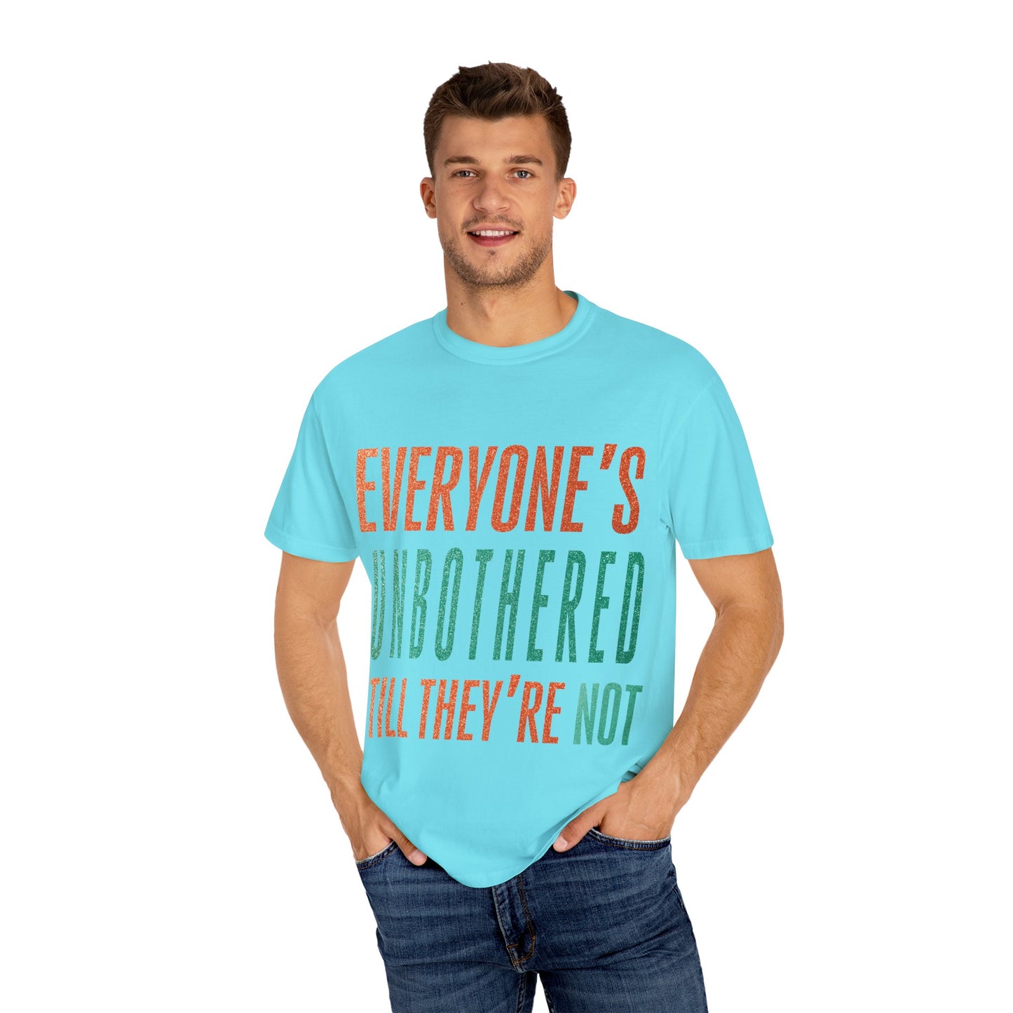 Unbothered Unisex Comfort Colors T-Shirt