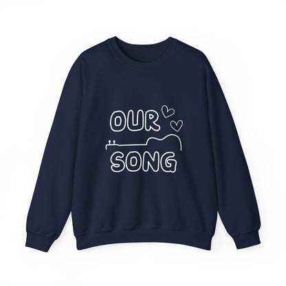 Our Song Crewneck Sweatshirt