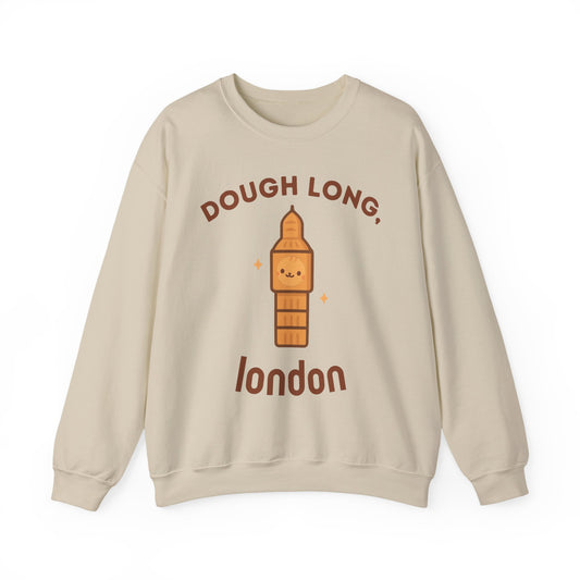 Dough Long, London Sweatshirt