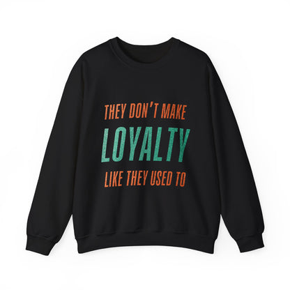 Loyalty Crewneck Sweatshirt