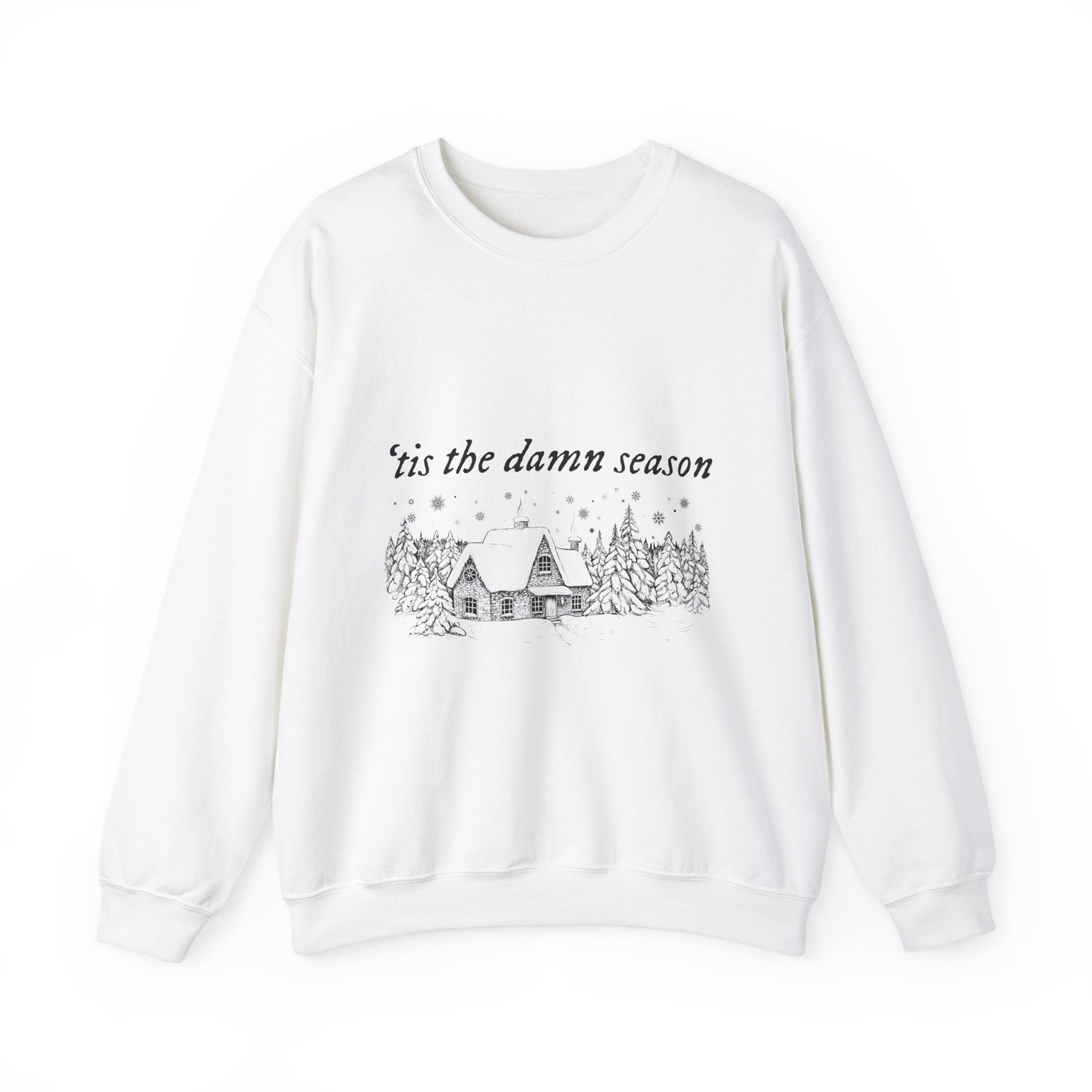 'tis the damn season Crewneck Sweatshirt