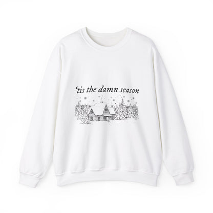 'tis the damn season Crewneck Sweatshirt