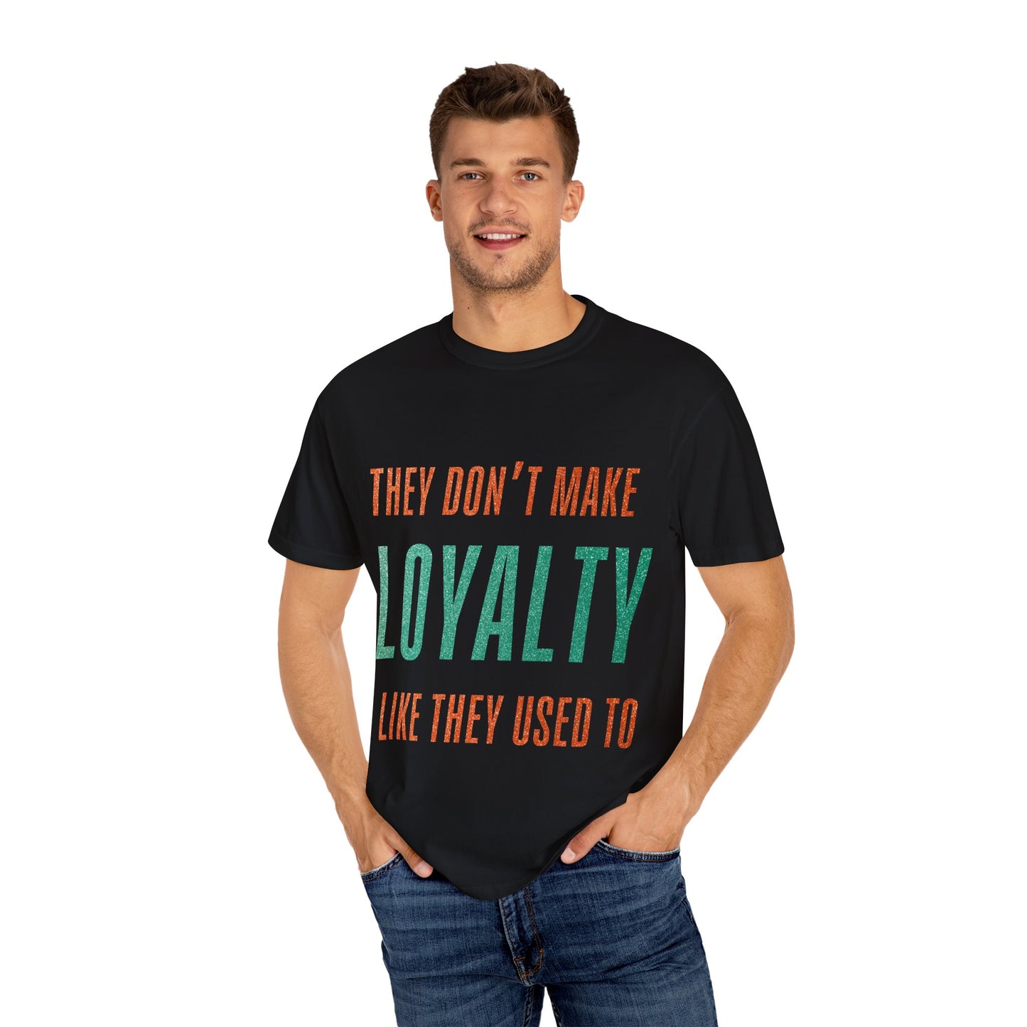 Loyalty Unisex Comfort Colors T-Shirt