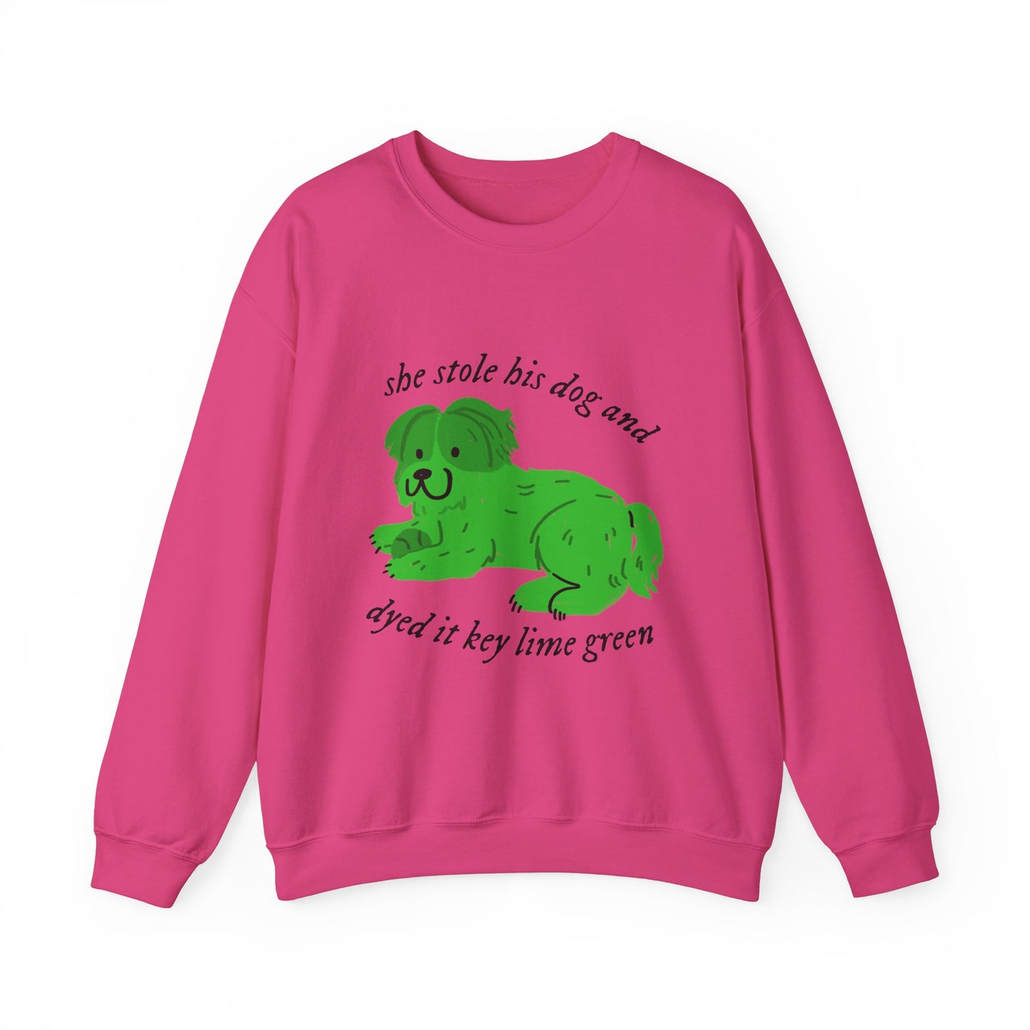 She Stole His Dog Crewneck Sweatshirt