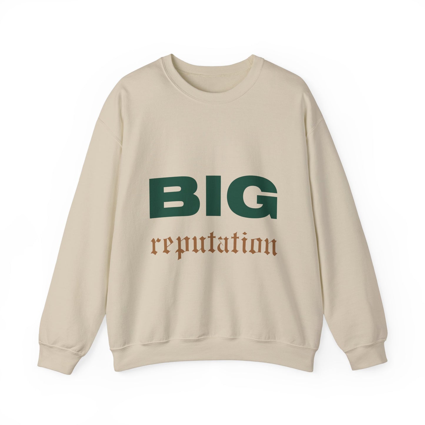 BIG reputation Crewneck Sweatshirt