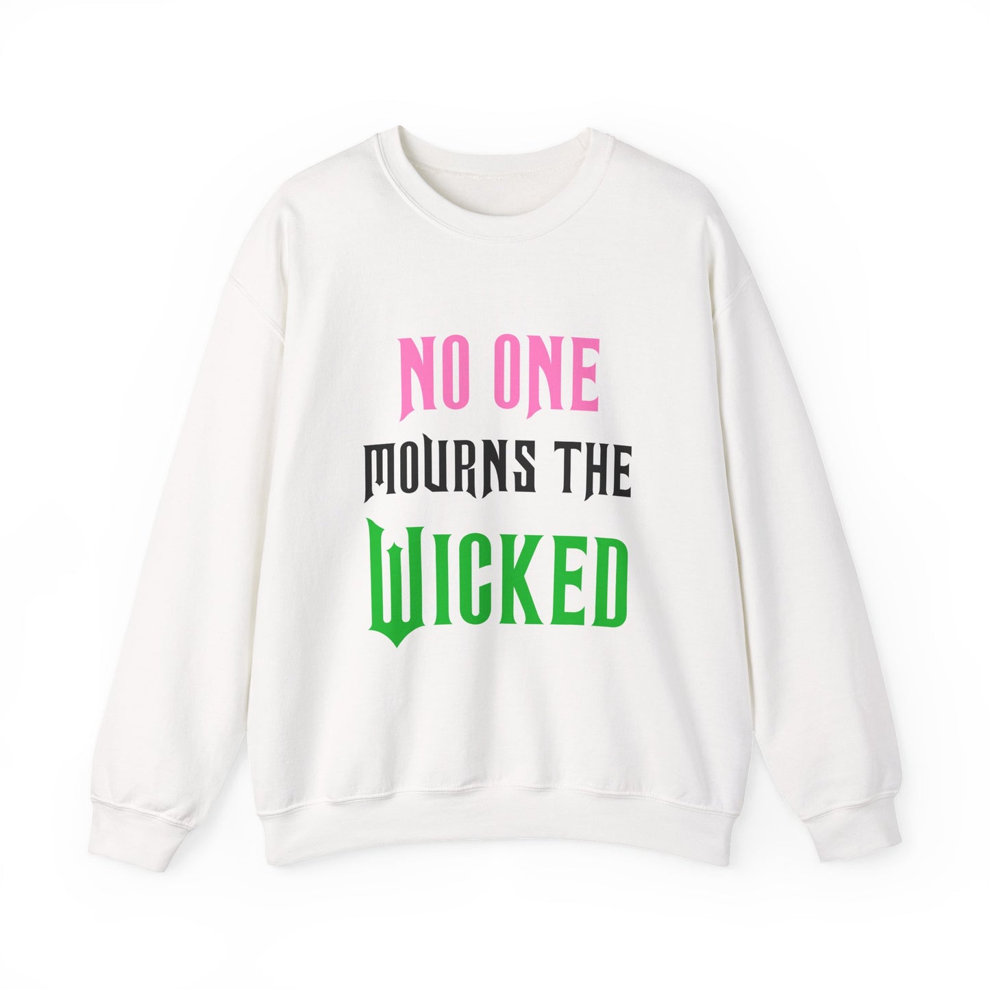 No One Mourns The Wicked Crewneck Sweatshirt