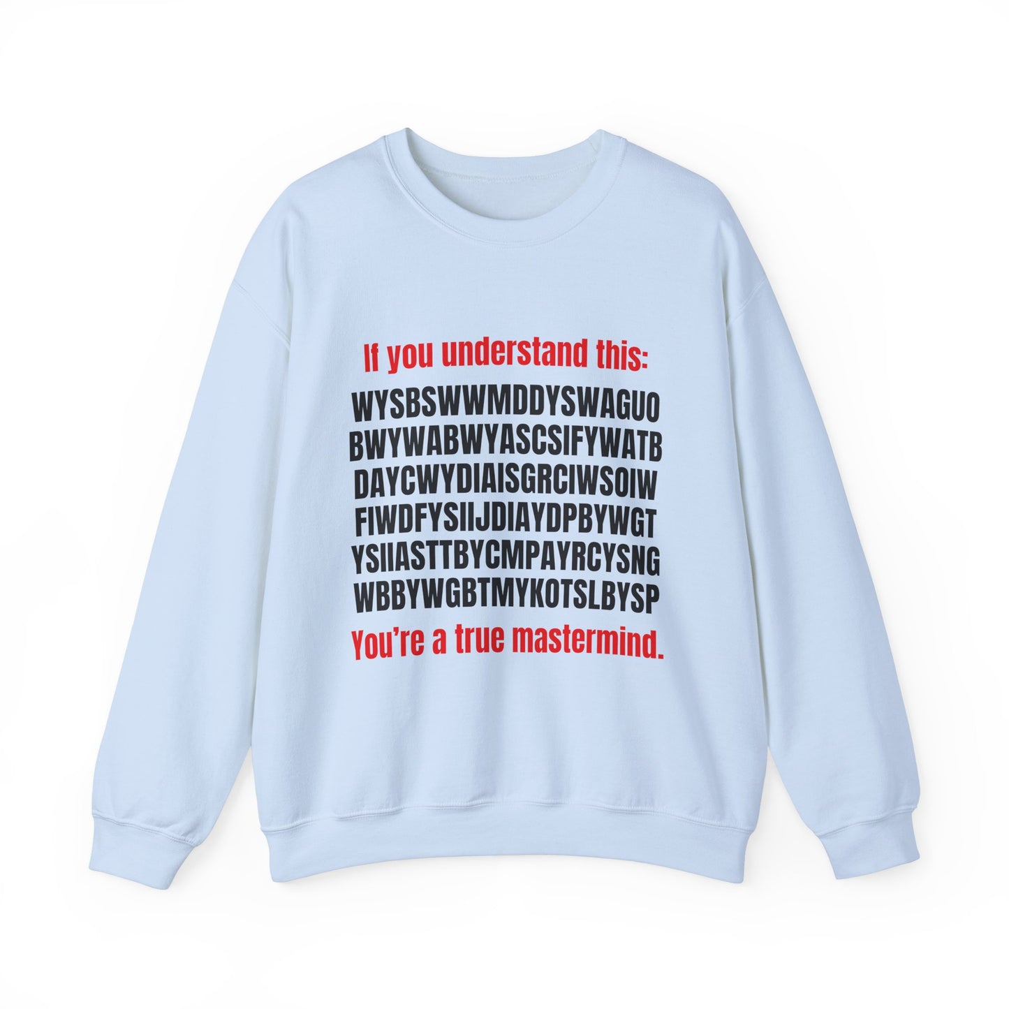 True Mastermind Crewneck Sweatshirt