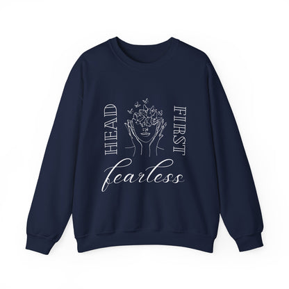 Head First, Fearless Crewneck Sweatshirt