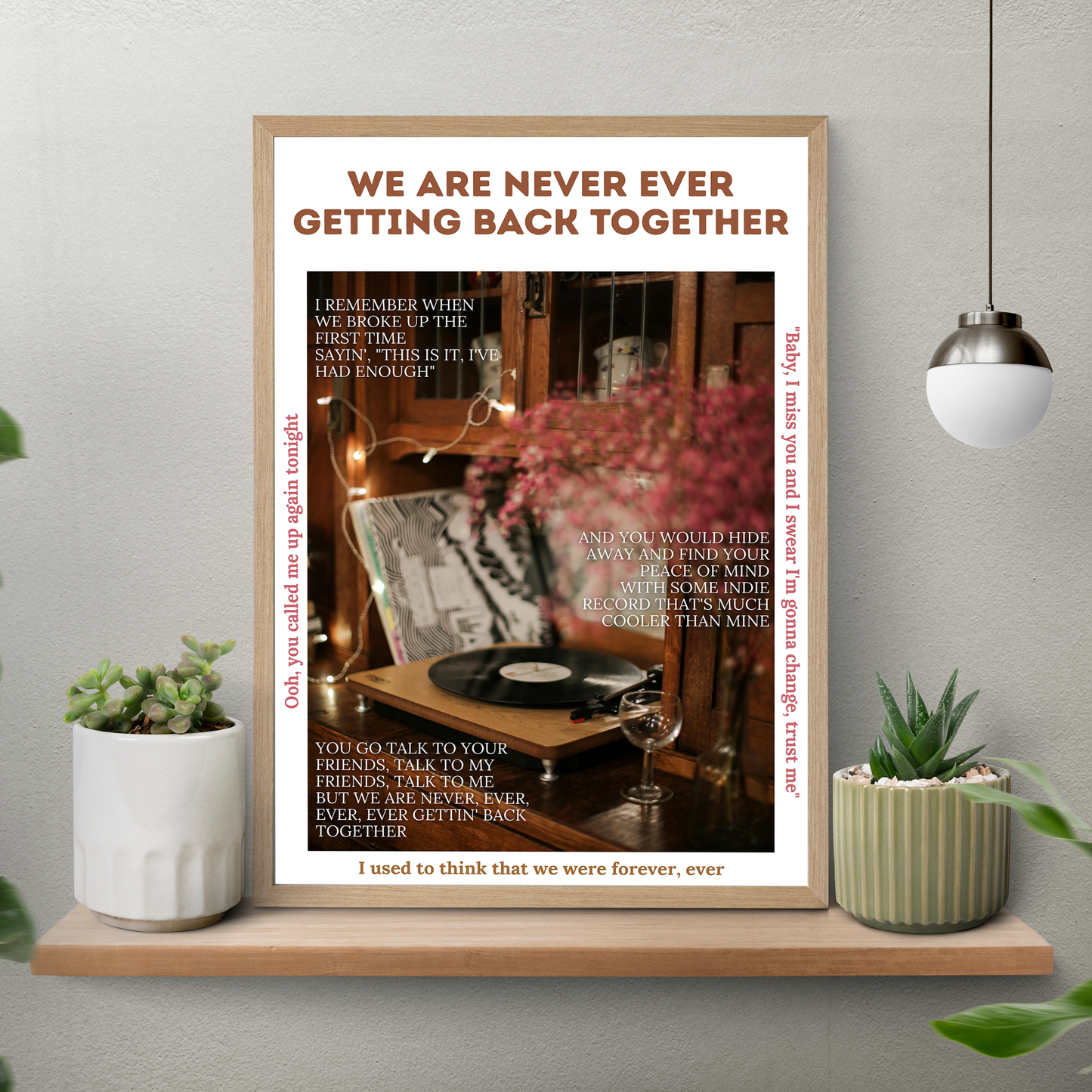 We Are Never Ever Getting Back Together – Aesthetic Poster