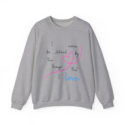 Things That I Love Crewneck Sweatshirt