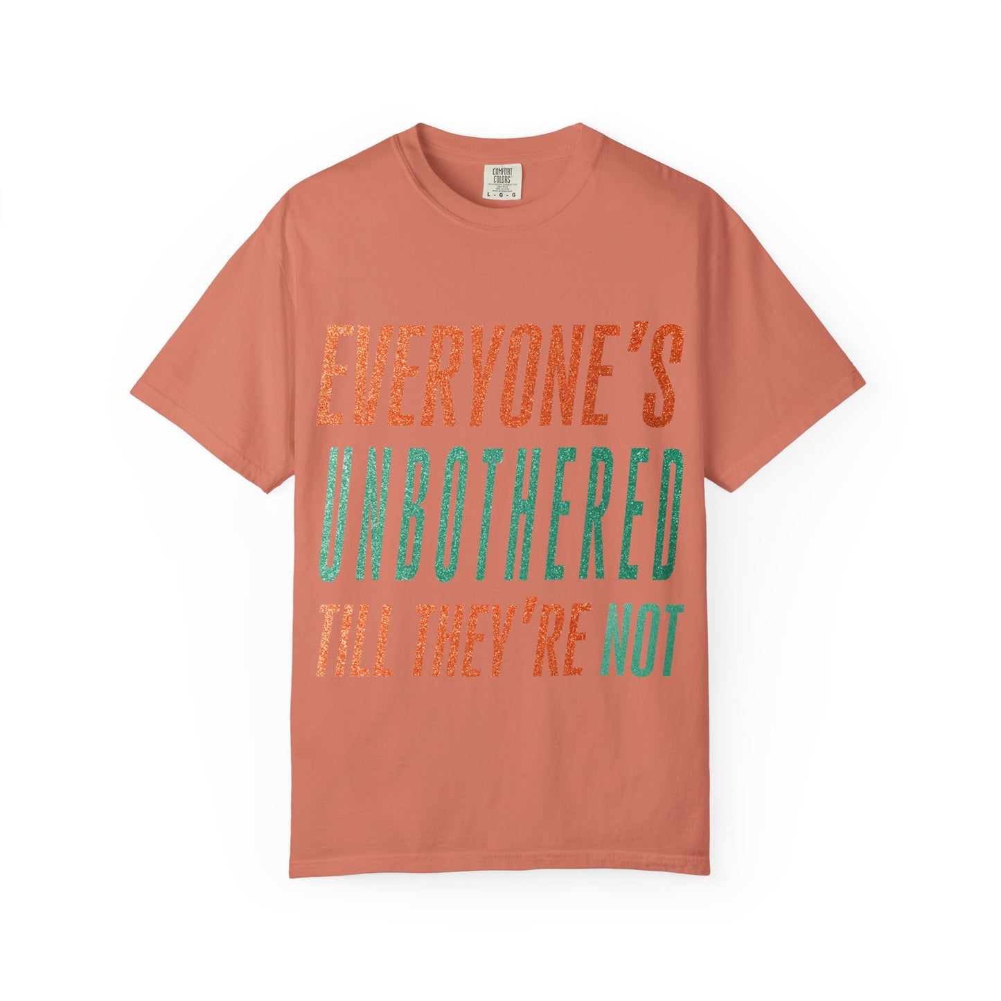 Unbothered Unisex Comfort Colors T-Shirt