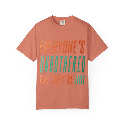 Unbothered Unisex Comfort Colors T-Shirt