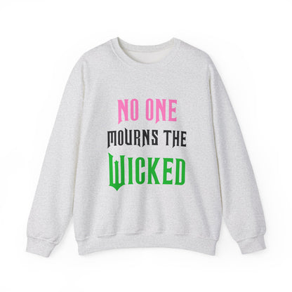 No One Mourns The Wicked Crewneck Sweatshirt