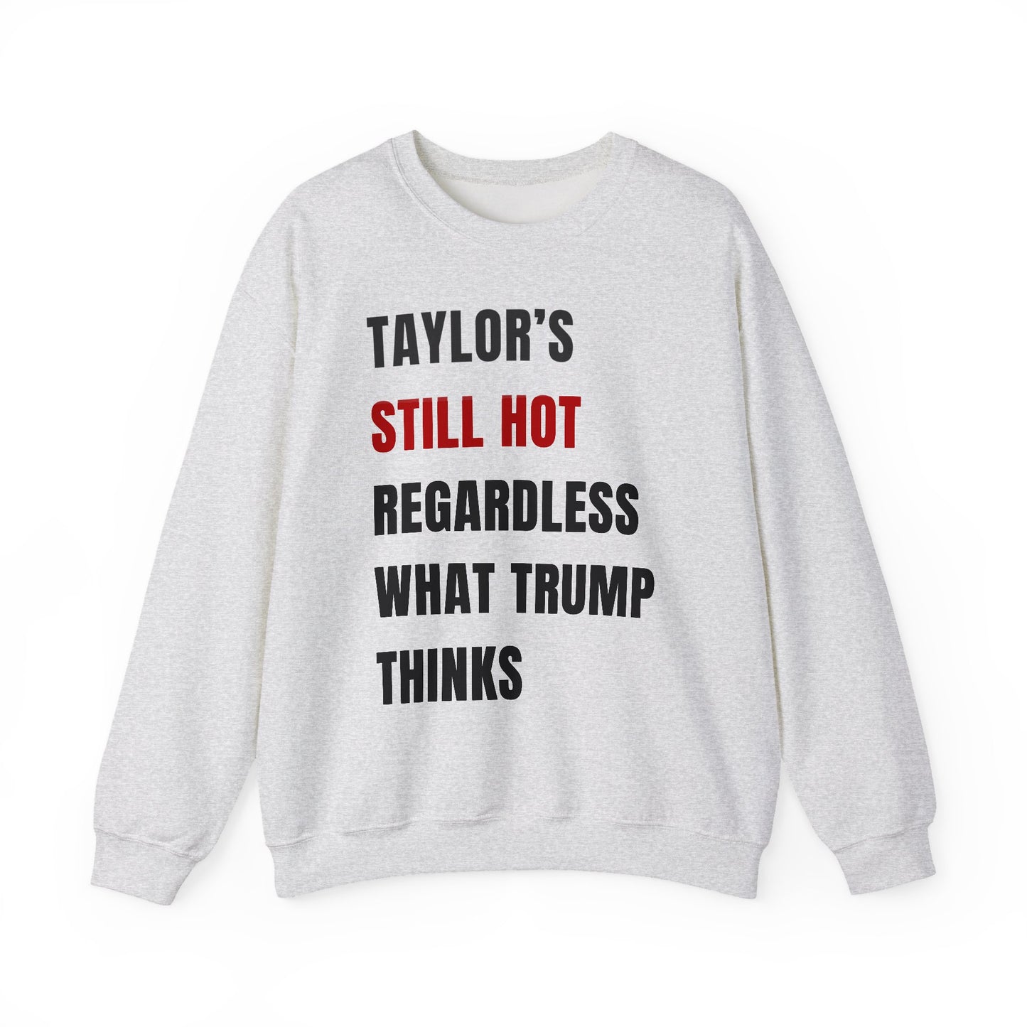Still Hot Crewneck Sweatshirt