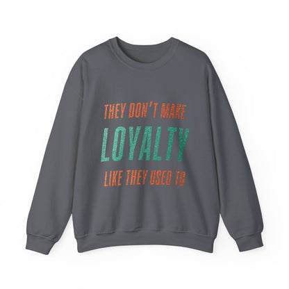 Loyalty Crewneck Sweatshirt