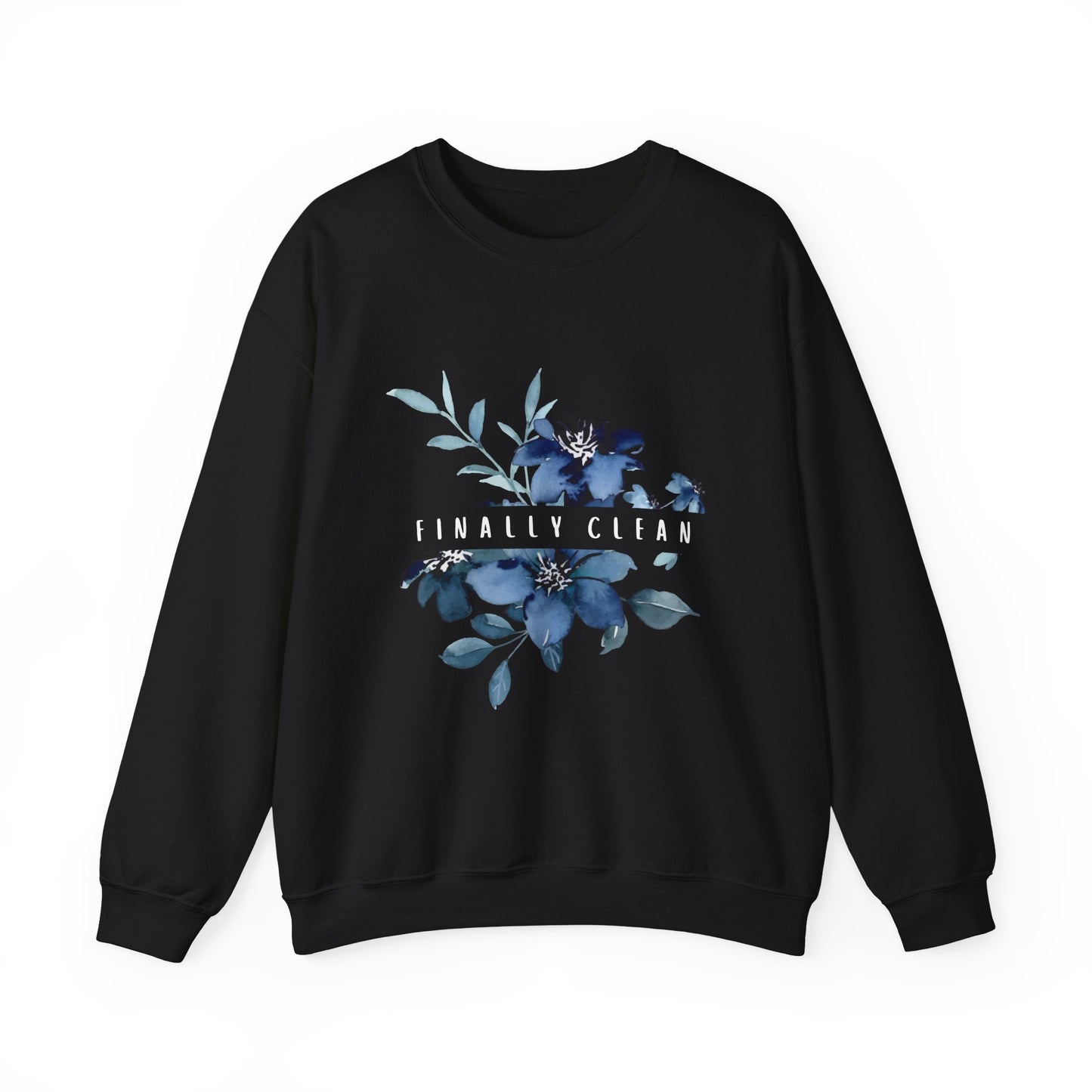 Finally Clean Crewneck Sweatshirt